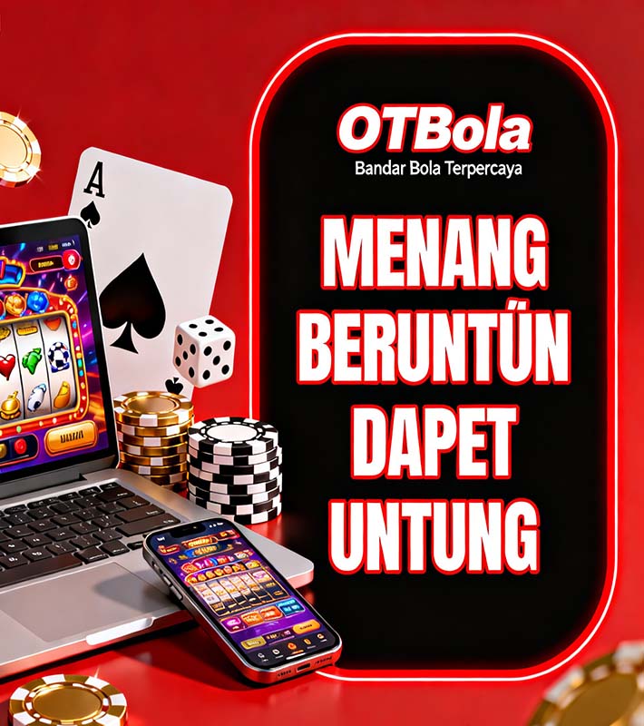 OTBola Slot Online Terpercaya Server Stabil Anti Down